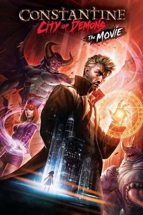 Poster: Constantine: City of Demons - The Movie