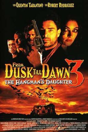 Poster: From Dusk Till Dawn 3: The Hangman's Daughter