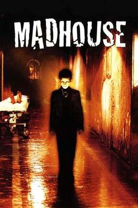 Poster: Madhouse - Der Wahnsinn beginnt