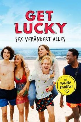 Poster: Get Lucky - Sex verändert alles