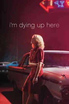 Poster: I’m Dying Up Here