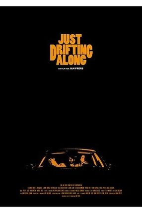 Poster: Just Drifting Along