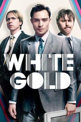 Poster: White Gold