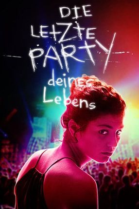 Poster: Die letzte Party deines Lebens