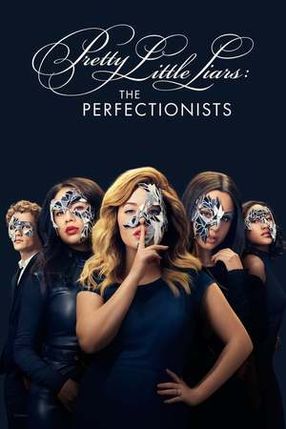 Poster: Pretty Little Liars: The Perfectionists