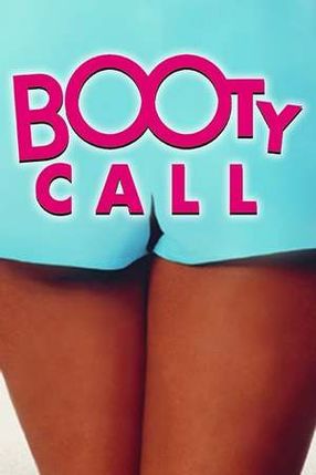 Poster: Booty Call - One-Night Stand mit Hindernissen