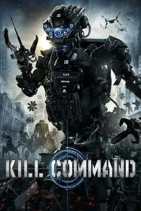 Poster: Kill Command - Die Zukunft ist unbesiegbar
