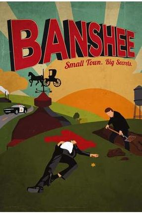 Poster: Banshee - Small Town. Big Secrets.