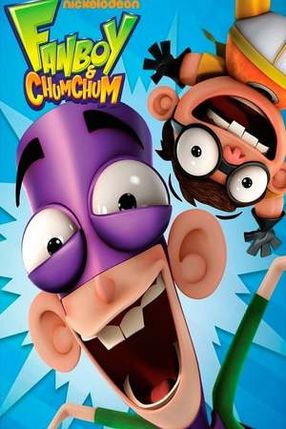 Poster: Fanboy and Chum Chum
