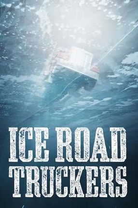 Poster: Ice Road Truckers