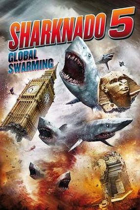 Poster: Sharknado 5: Global Swarming