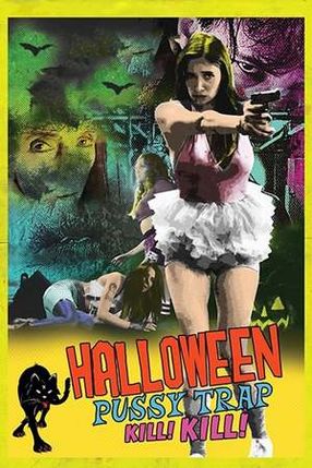 Poster: Halloween Pussy Trap Kill! Kill!