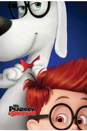 Poster: Die Abenteuer von Mr. Peabody & Sherman